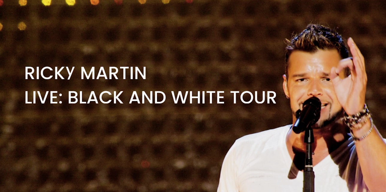 Ricky Martin - Live: Black and White Tour (2007)