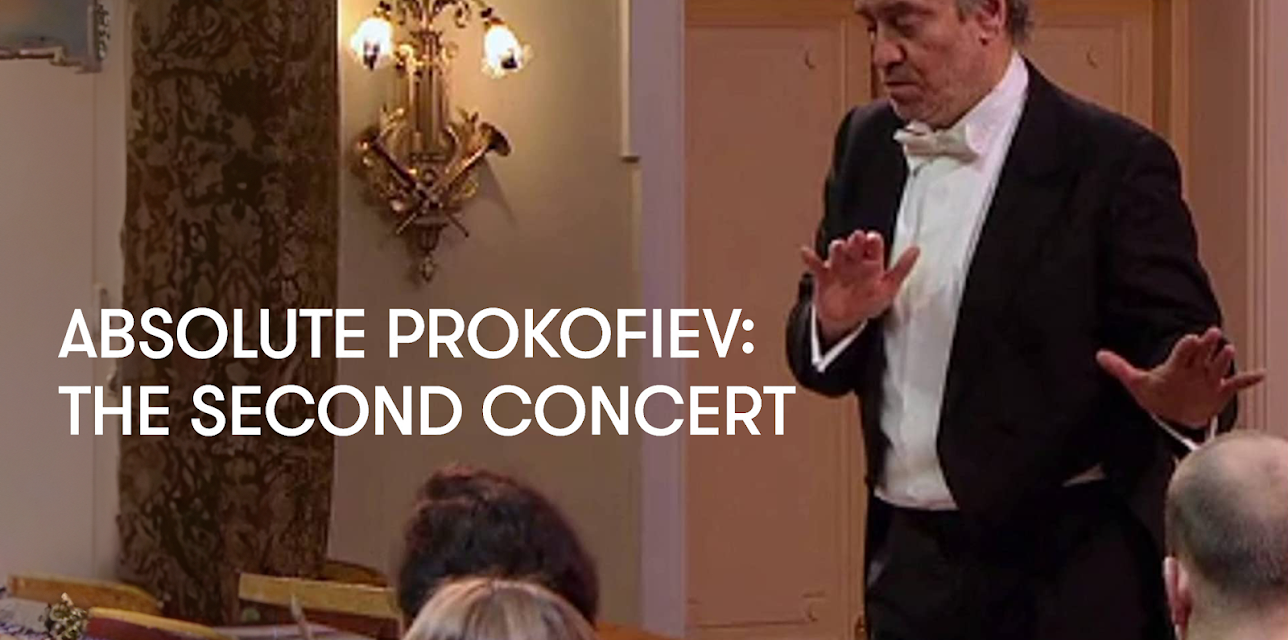 Absolute Prokofiev: The Second Concert (2016)