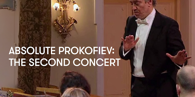 Absolute Prokofiev: The Second Concert (2016)