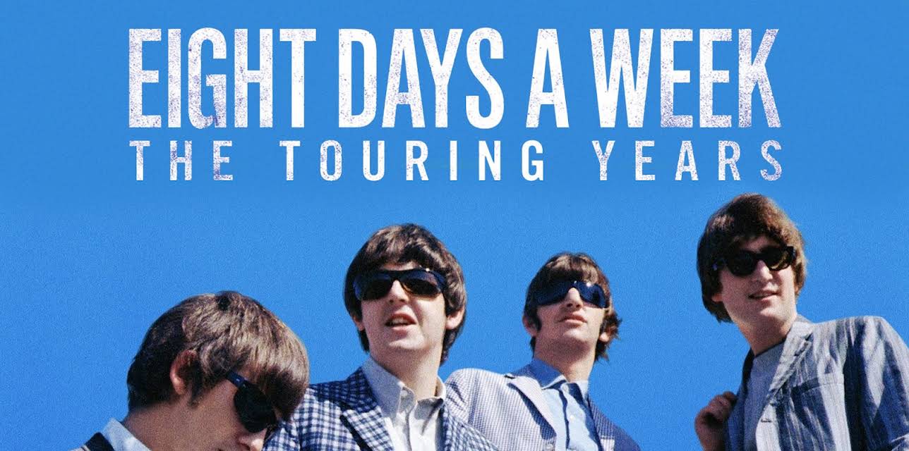 Eight Days A Week – The Touring Years (2016)