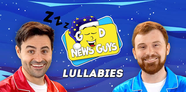 Good News Guys Lullabies: Season 1