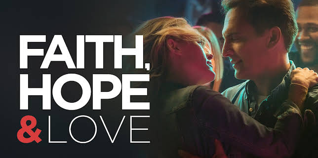 Faith Hope Love (2019)