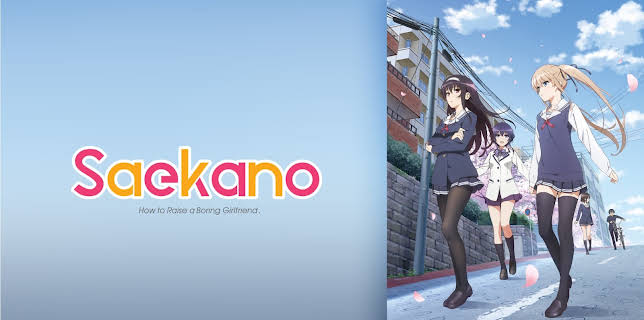 Saekano - How to Raise a Boring Girlfriend: Season 1