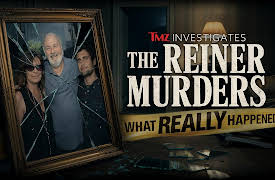 TMZ: The Reiner Murders: What Really Happened: TMZ: The Reiner Murders: What Really Happened