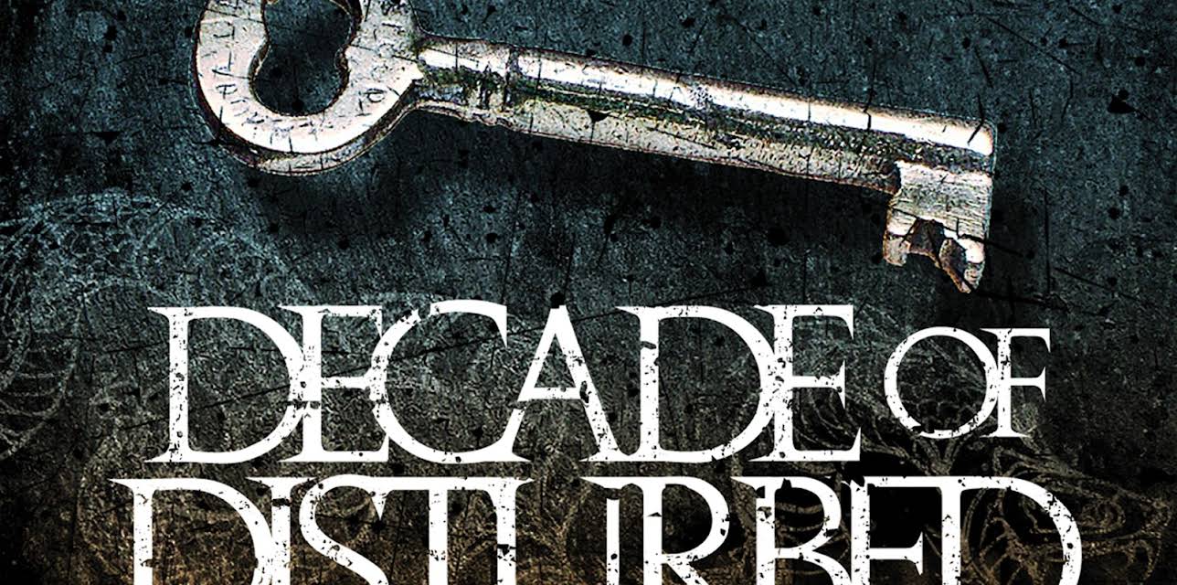 Disturbed: Decade of Disturbed (2010)