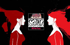 Man, Woman and #MeToo: Man, Woman and #MeToo