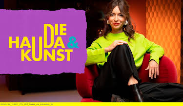 19:50: Die Hauda & die Kunst | 3SAT | 7/30 2026
