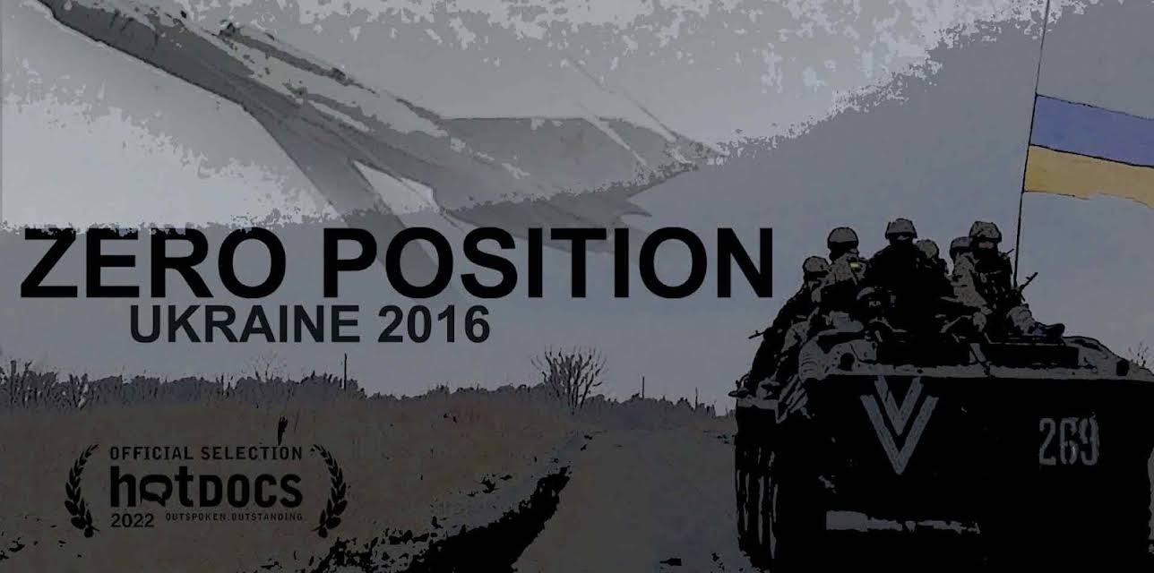 Zero Position: Ukraine 2016 (2022)