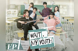 Wait, My Youth: EP1