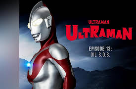 The Ultraman: Oil S.O.S.
