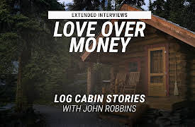 Love Over Money Extended Interviews: Log Cabin Stories