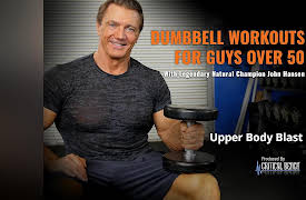 Dumbbell Workouts for Guys Over 50: Upper Body Blast