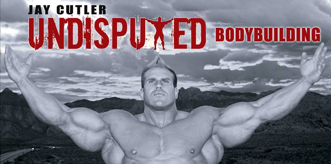 Jay Cutler: Undisputed Bodybuilding