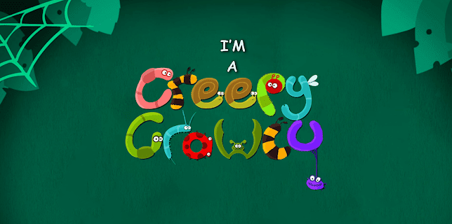 I'm a Creepy Crawly