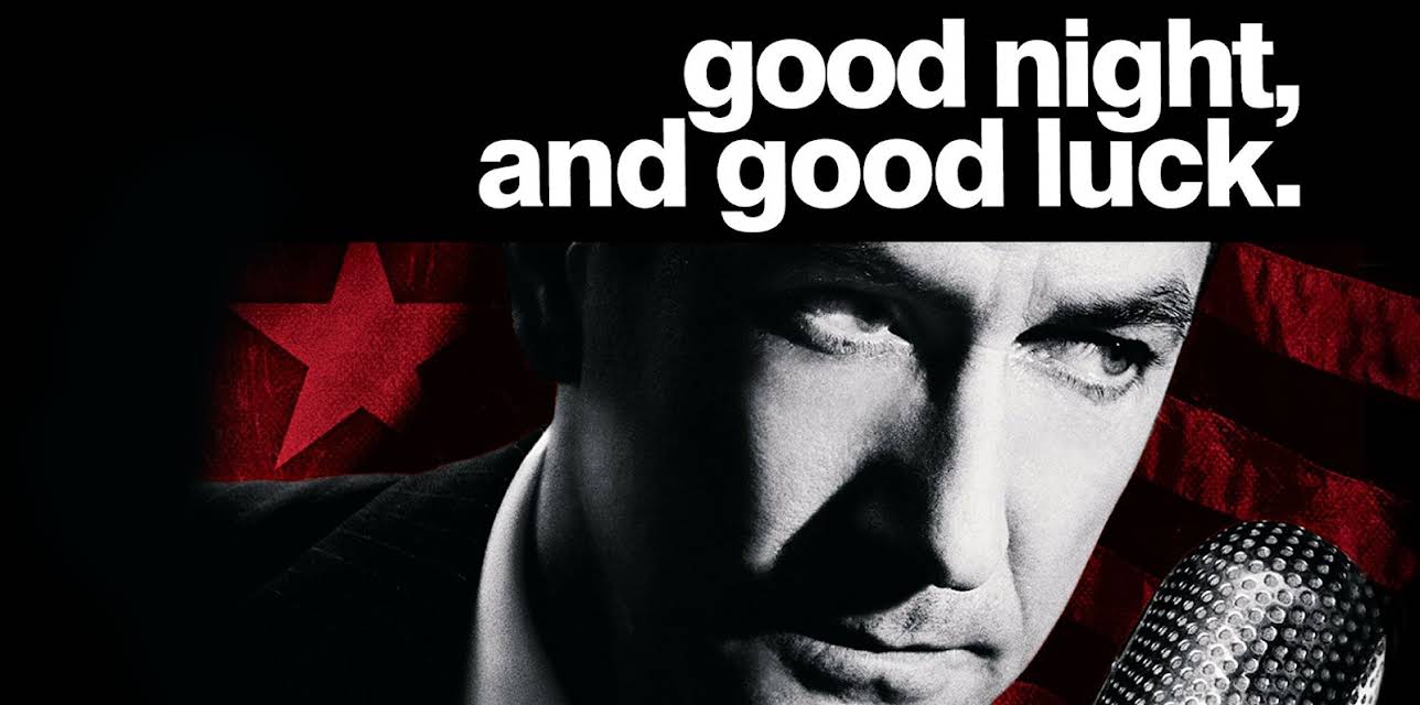 Good Night, and Good Luck (2005)