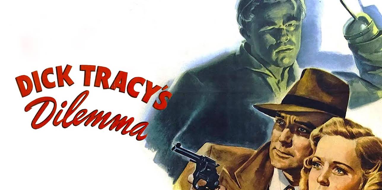 Dick Tracy's Dilemma (1947)