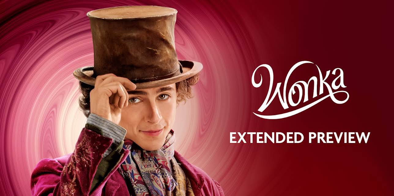 Wonka Extended Preview (2023)