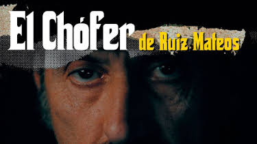 00:05: EL CHOFER DE RUIZ MATEOS | Cuatro | 7/14 2026