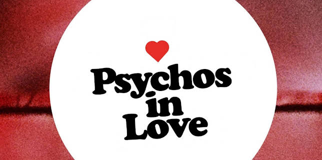 Psychos in Love (1987)