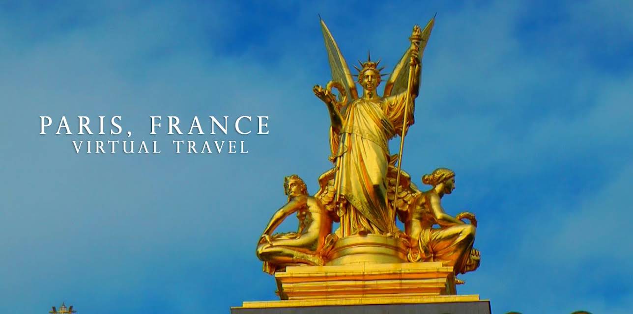 Paris, France: Virtual Travel