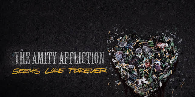 The Amity Affliction Seems Like Forever (2015)