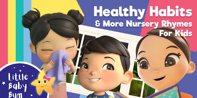 LIttle Baby Bum - Healthy Habits & More Nursery Rhymes for Kids