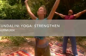 Kundalini Yoga: Strengthen