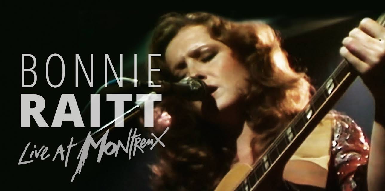 Bonnie Raitt: Montreux 1977 (2005)
