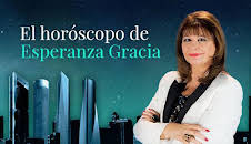 EL HORÓSCOPO DE ESPERANZA GRACIA
