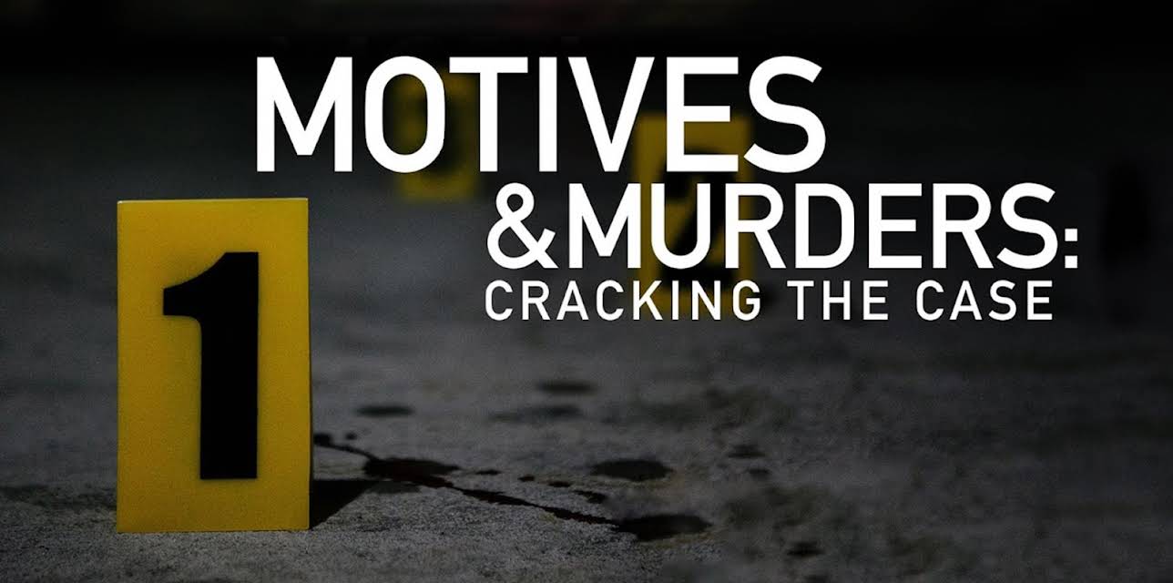 Motives & Murders Cracking the Case Season 1
