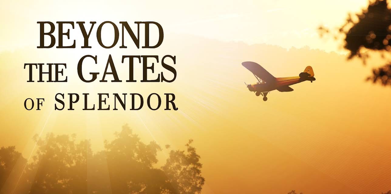 Beyond the Gates of Splendor (2002)