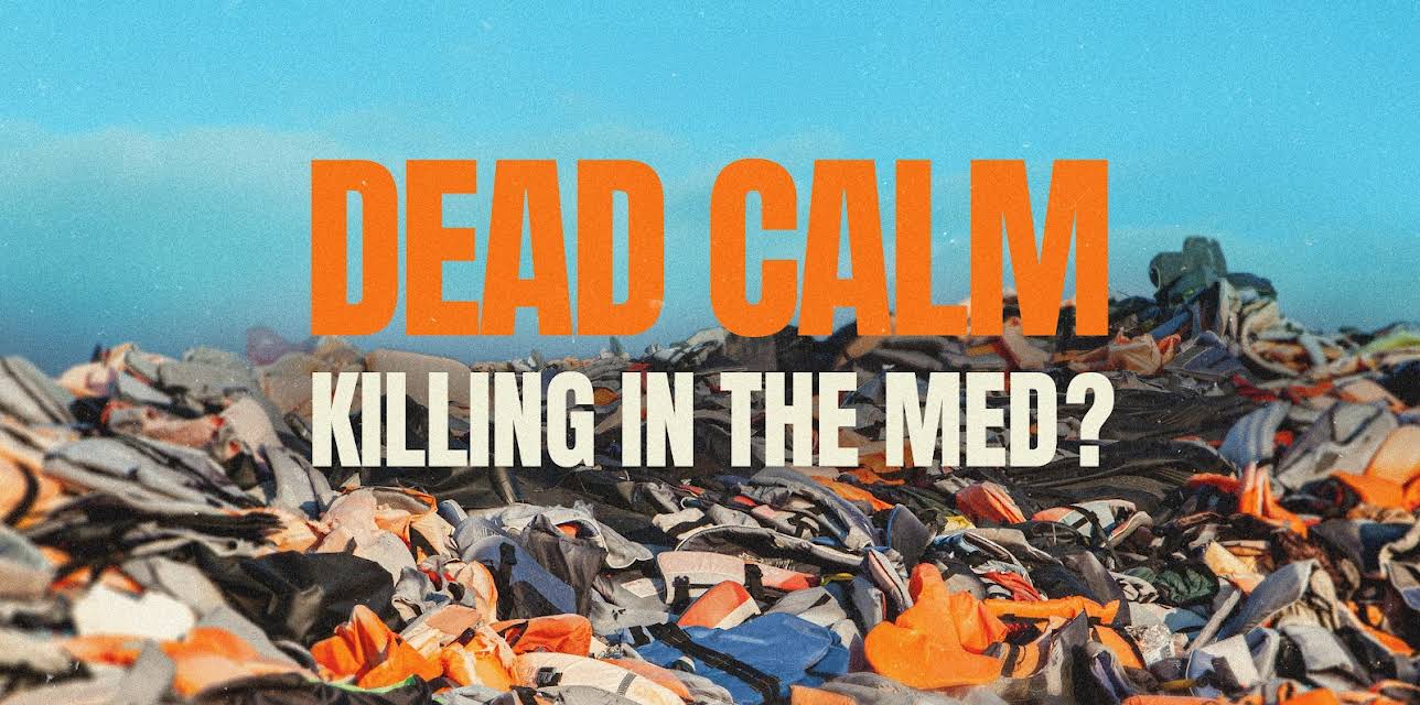 Dead Calm: Killing in the Med? (2024)