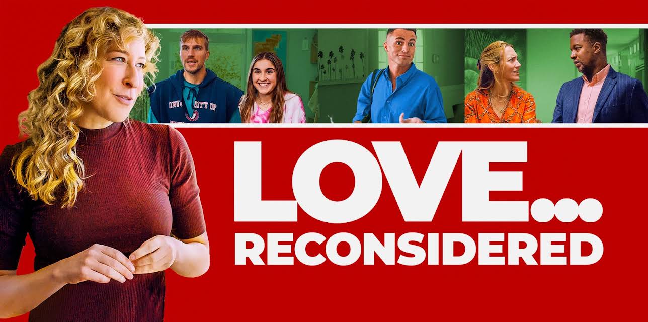 Love Reconsidered (2024)