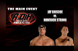 Ring Of Honor Wrestling Season One: Jay Briscoe vs. Roderick Strong