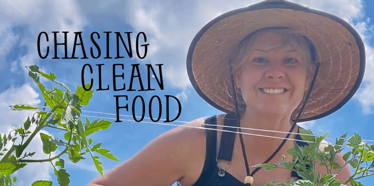 Chasing Clean Food