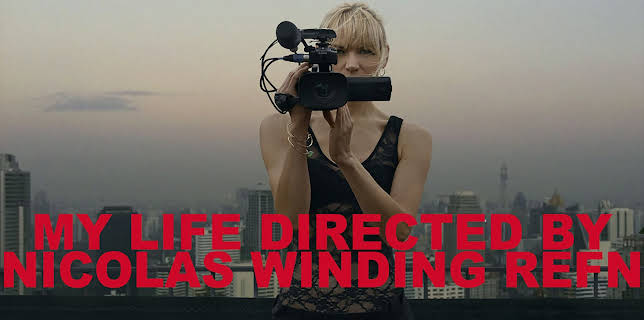 My Life Directed by Nicolas Winding Refn (2015)