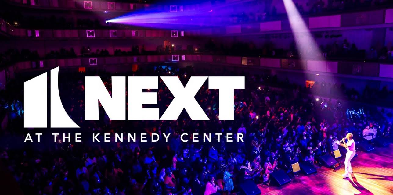 NEXT at the Kennedy Center