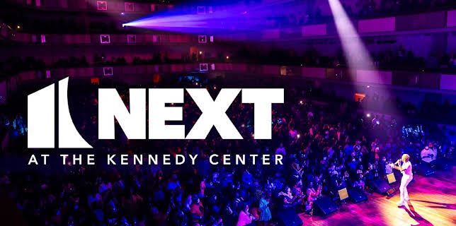 NEXT at the Kennedy Center