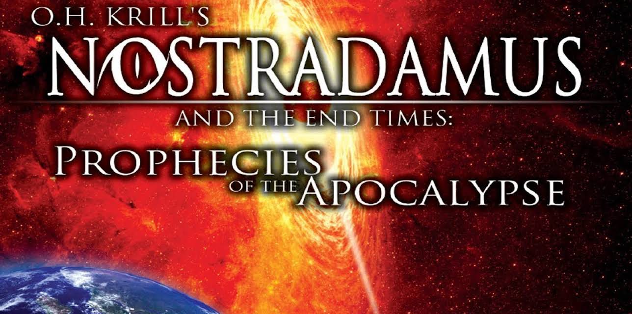 Nostradamus and the End Times: Prophecies of the Apocalypse (2011)
