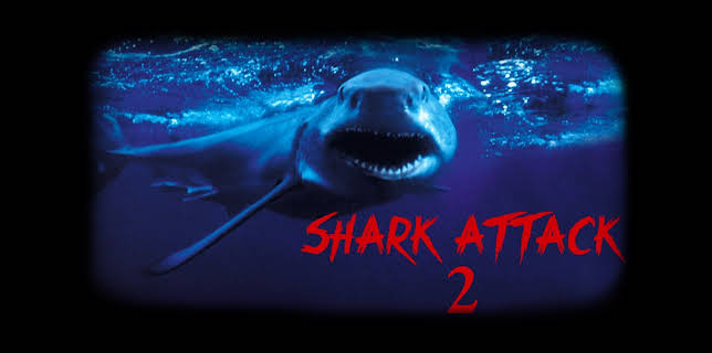 SHARK ATTACK 2 (2001)