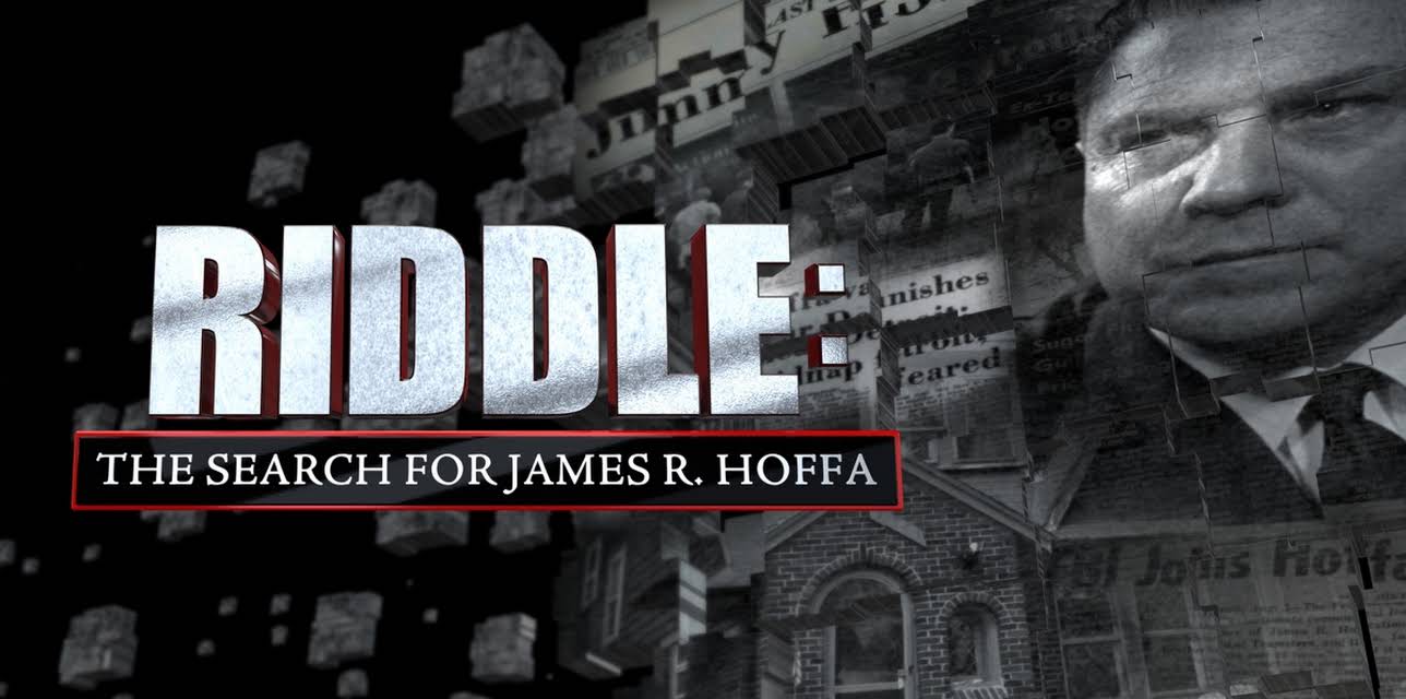 Riddle: The Search for James R. Hoffa