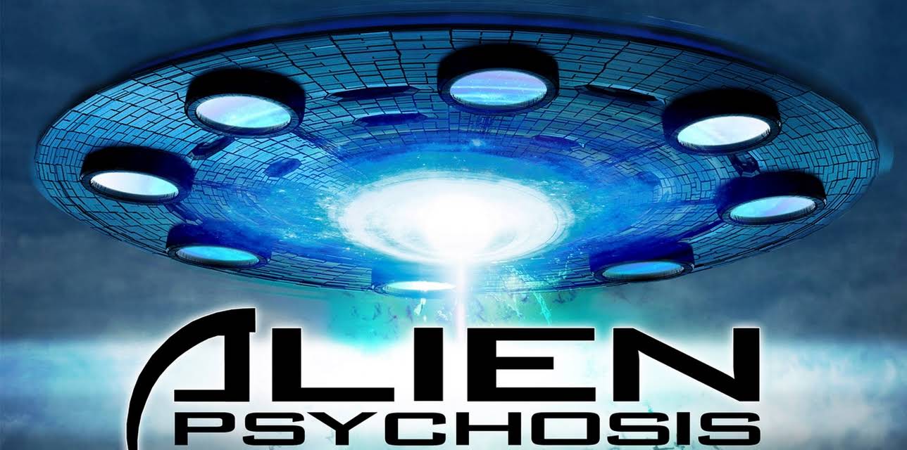 Alien Psychosis (2015)