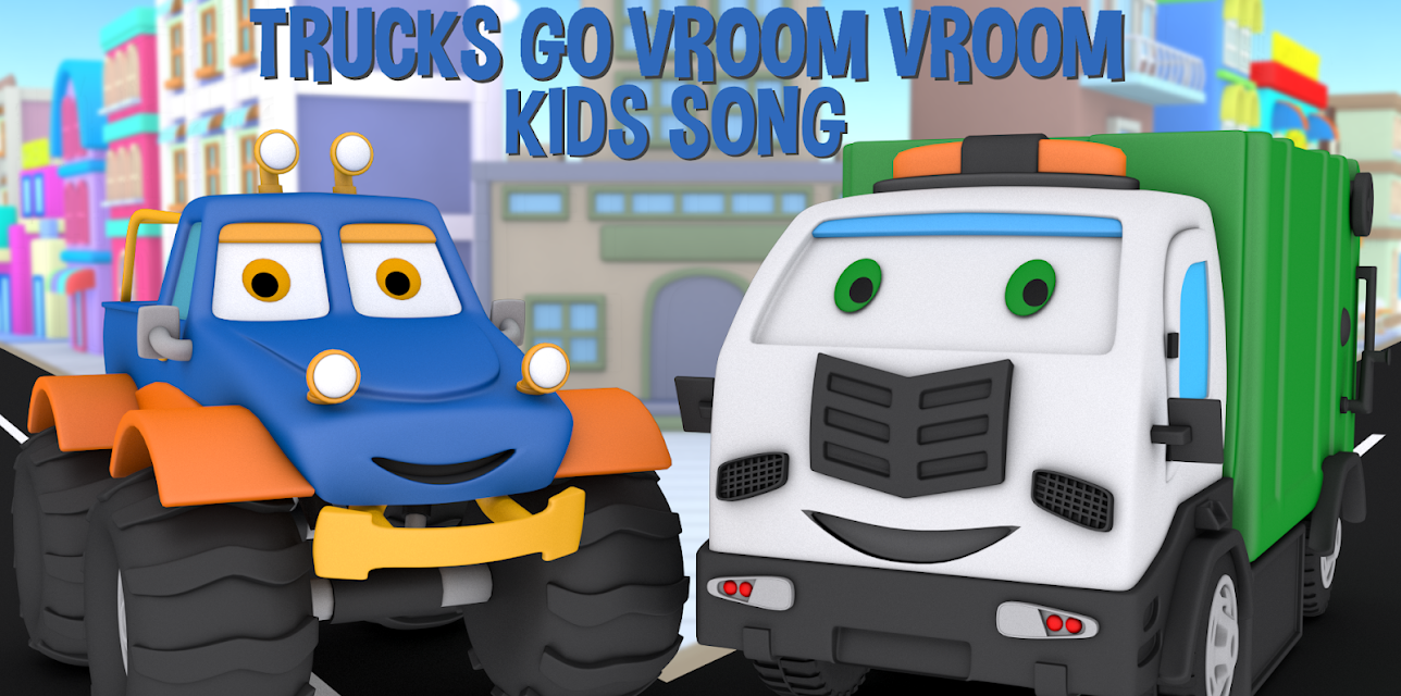 Trucks Go Vroom Vroom Kids Song