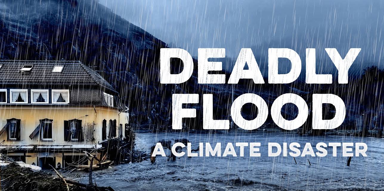 Deadly Flood: A Climate Disaster (2023)
