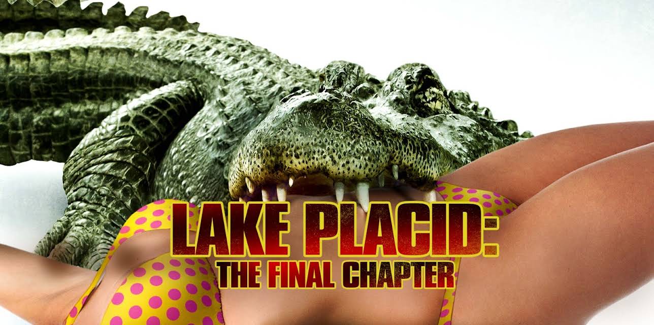 Lake Placid: The Final Chapter (2012)