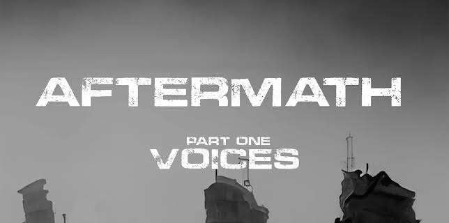 Aftermath Part 1: Voices (2025)
