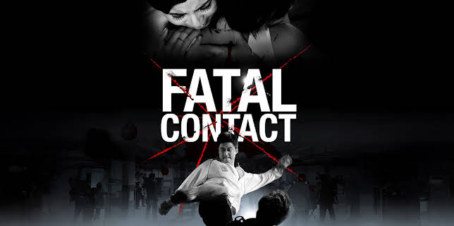 Fatal Contact (2006)