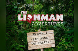 The Lion Man Adventures: Big Paws On Parade