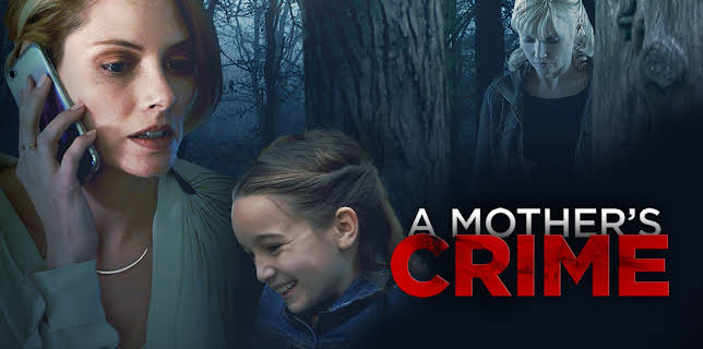 A Mother's Crime (2017)
