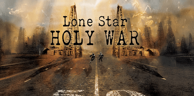 Lone Star Holy War (2014)